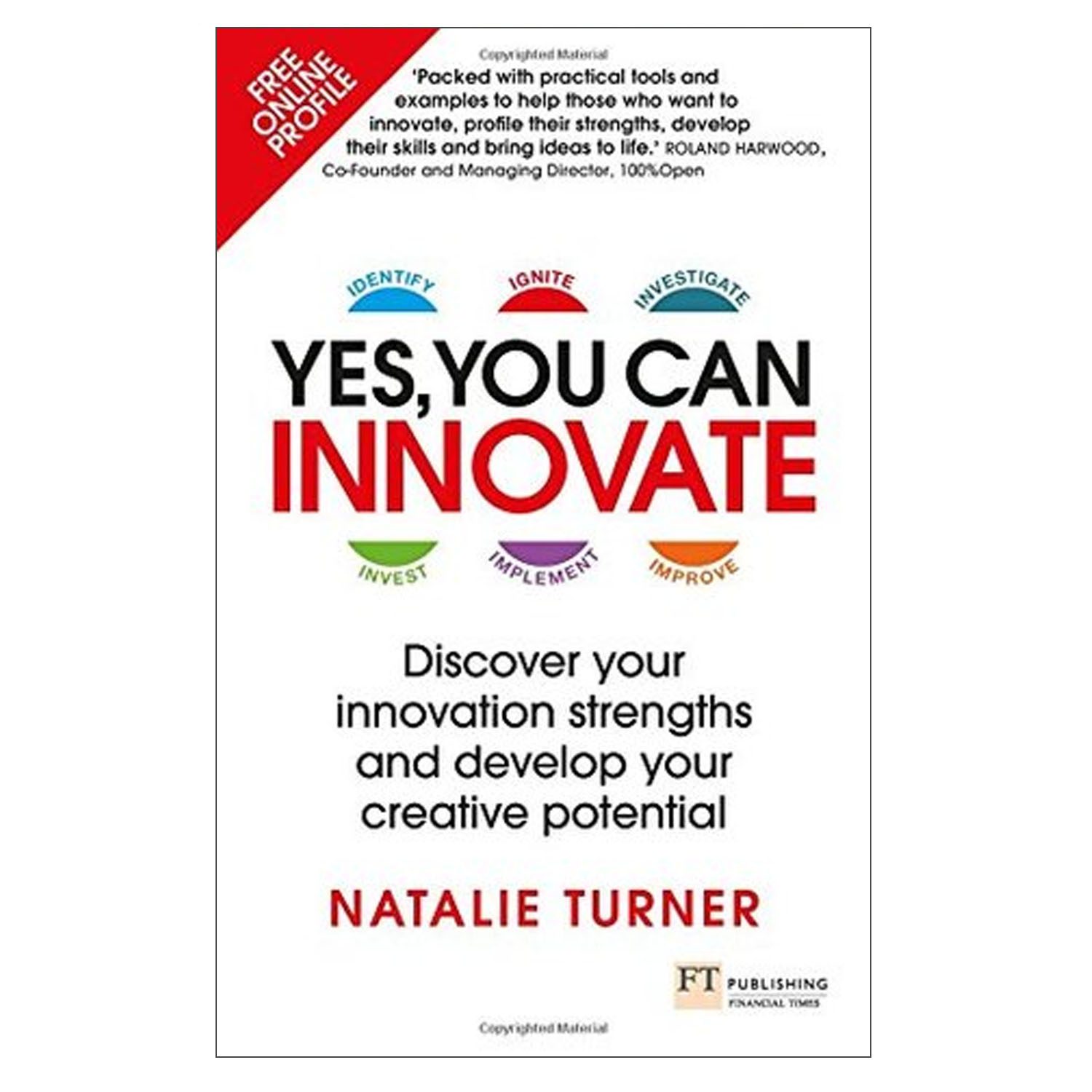 <em><strong>Yes, You Can Innovate: Discover Your Innovation Strengths and Develop Your Creative Potential</strong></em>