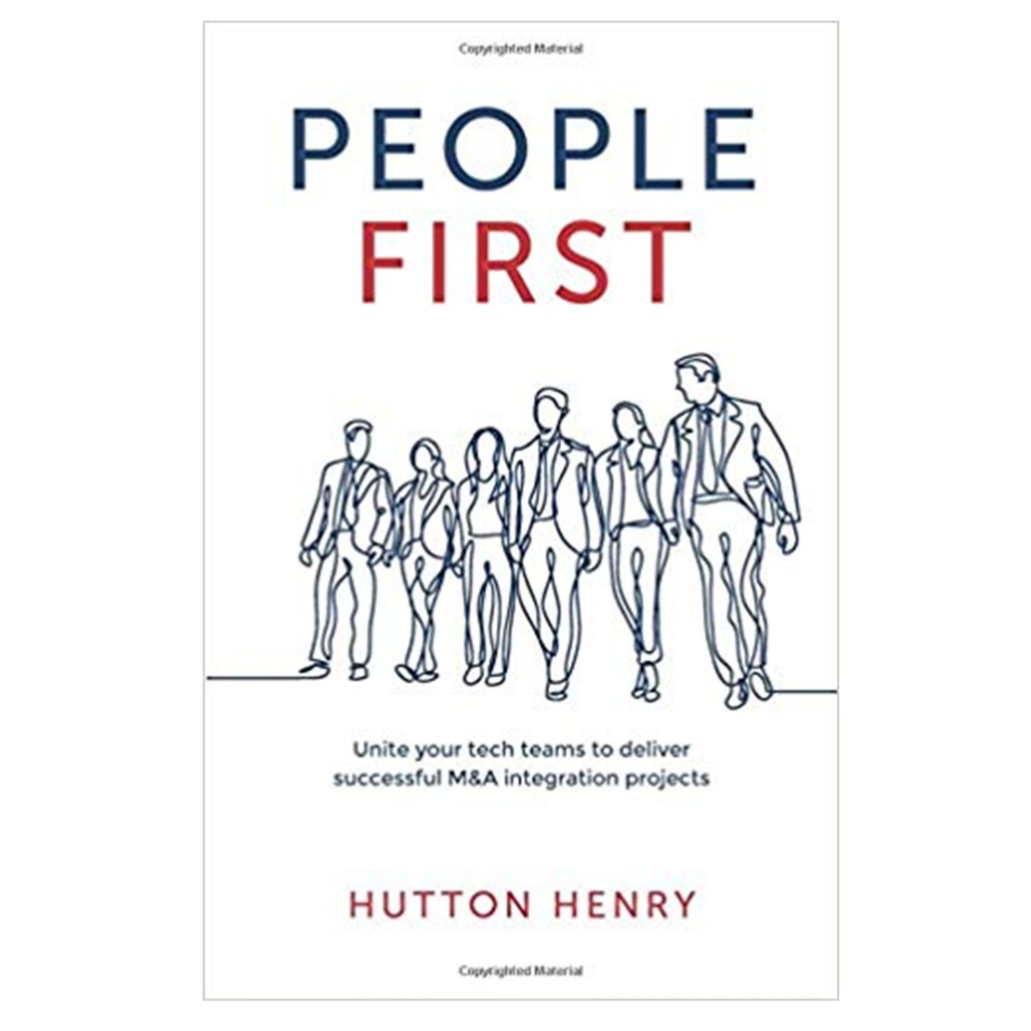 <em><strong>People First: Unite Your Tech Teams to Deliver Successful M&A Integration Projects</strong></em>