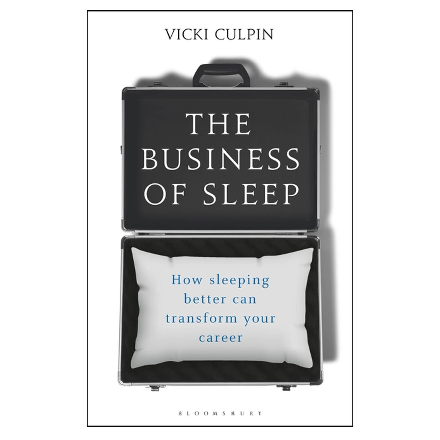 <em><strong>The Business of Sleep: How Sleeping Better Can Transform Your Career</strong></em>