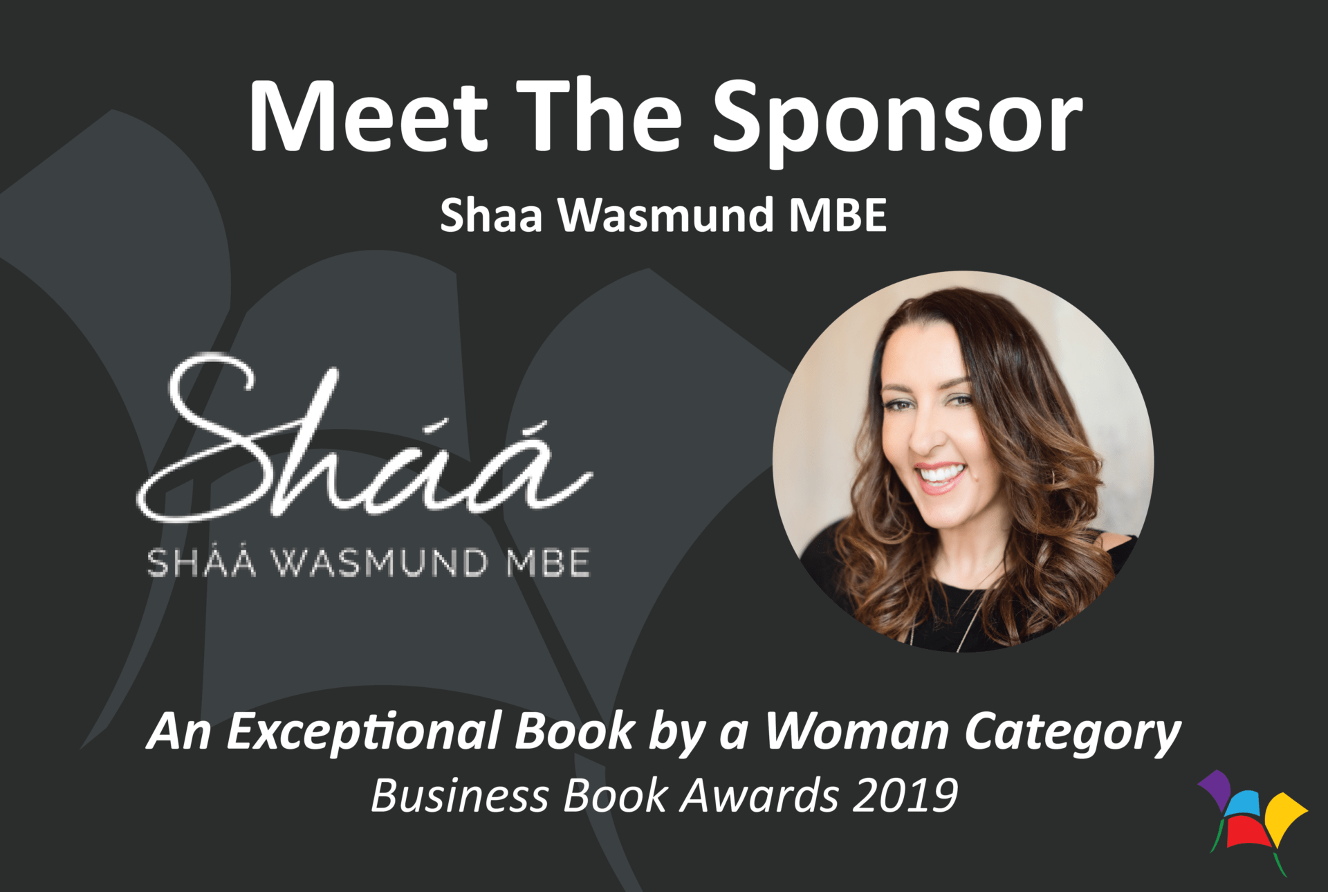 Meet The Sponsor: Shaa Wasmund MBE